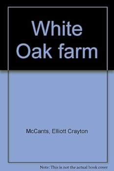Hardcover White Oak farm Book