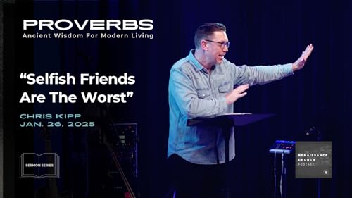 Proverbs | "Selfish Friends Are The Worst" - Audio Podcast Por  arte de portada