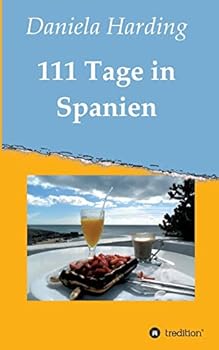 Paperback 111 Tage in Spanien [German] Book
