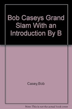 Hardcover Bob Caseys Grand Slam With an Introduction By Ben Hecht Book
