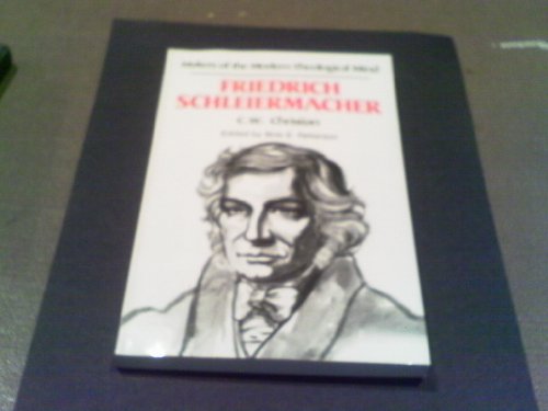 Friedrich Schleiermacher (MAKERS OF THE MODERN ... 0849930057 Book Cover