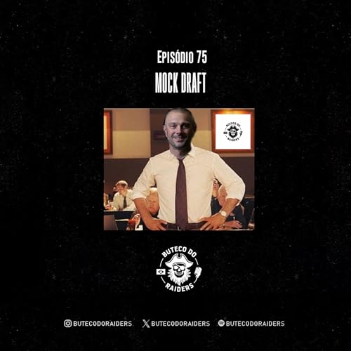 Buteco do Raiders Ep. 75- Mock Draft 2026