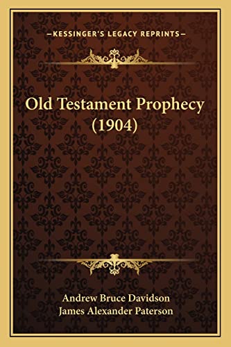 Old Testament Prophecy (1904)