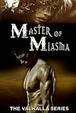 Master of Miasma (The Valhalla Series)