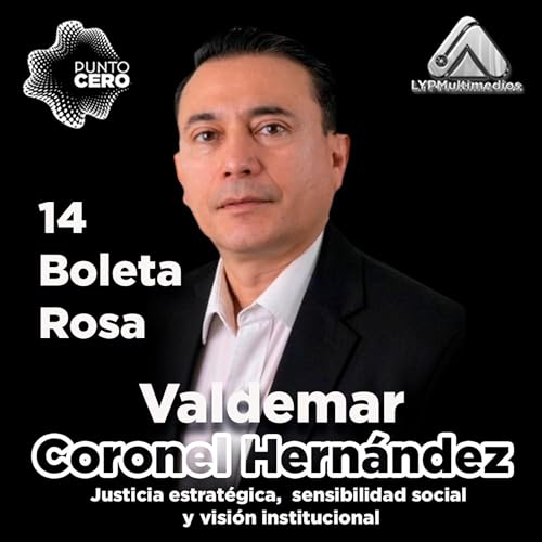 Valdemar Coronel: Justicia estrat&eacute;gica, sensibilidad social y visi&oacute;n institucional
