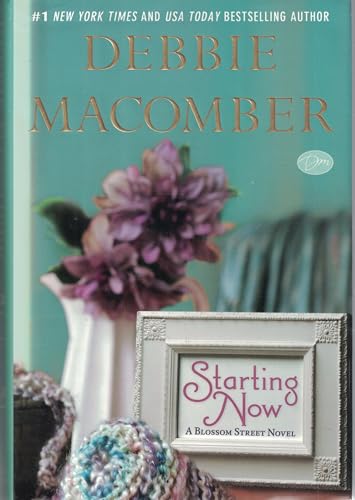 Starting Now: A Blossom Street Novel