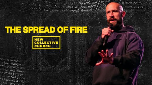 The Spread Of Fire