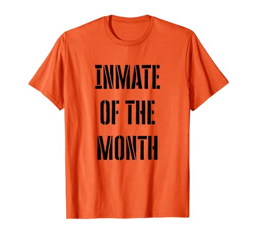Inmate of the Month | Funny County Jail T-Shirt Men Women T-Shirt