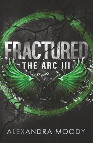 Fractured (The ARC)