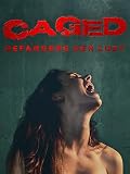 Caged - Gefangene der Lust (Uncut)