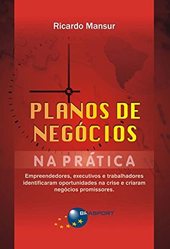 Planos de negócios na prática