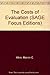 The Costs of Evaluation (SAGE Focus Editions)
