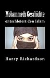  Mohammeds Geschichte: entschleiert den Islam