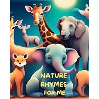 Nature Rhymes for Me