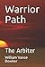 Warrior Path: The Arbiter (Paladin Morg Series)