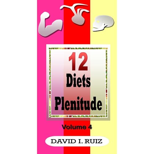 12 DIETS PLENITUDE Audiolibro Por David Isaac Ruiz arte de portada