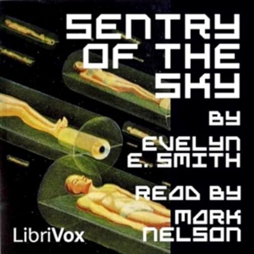 05 - Sentry of the Sky by Evelyn E. Smith