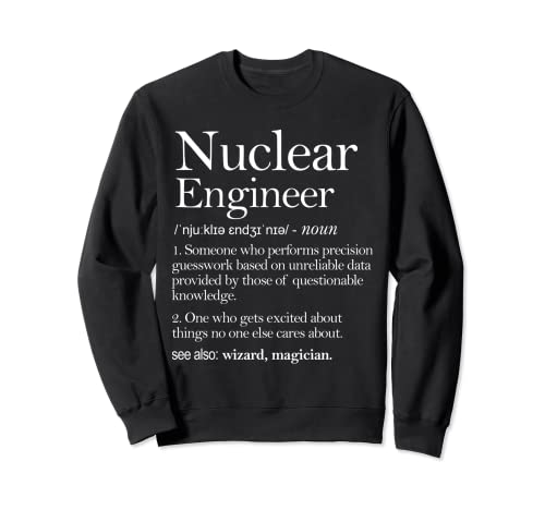 Definizione Ingegnere Nucleare Nuclear Engineer Definition Felpa
