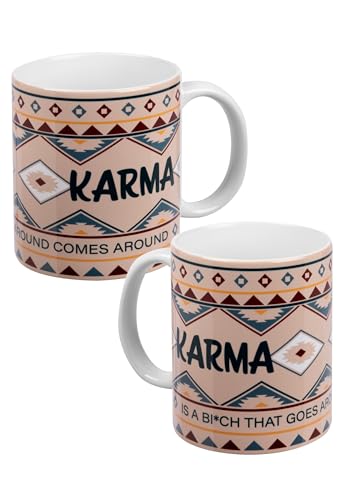 Tasse Karma - Karma is a Bi*ch that goes around comes around Tasse à café en céramique 320 ml