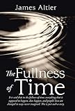 The Fullness of Time