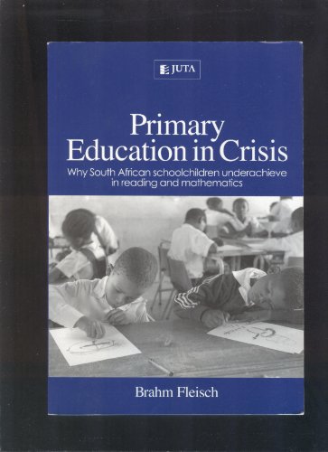 Primary Education in Crisis