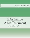 bibelkommentar altes testament online  Bibelkunde Altes Testament; Lernübersichten