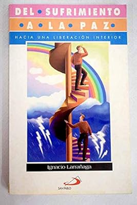 Ediciones San Pablo Del sufrimiento a la paz