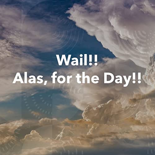 Wail!! Alas for the day! cover art