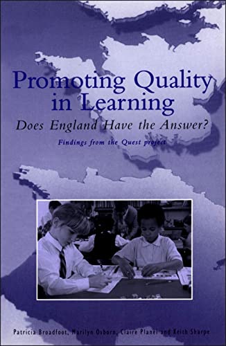 Promoting Quality In Learning: Does England Have The Answer? (Cassell Education)