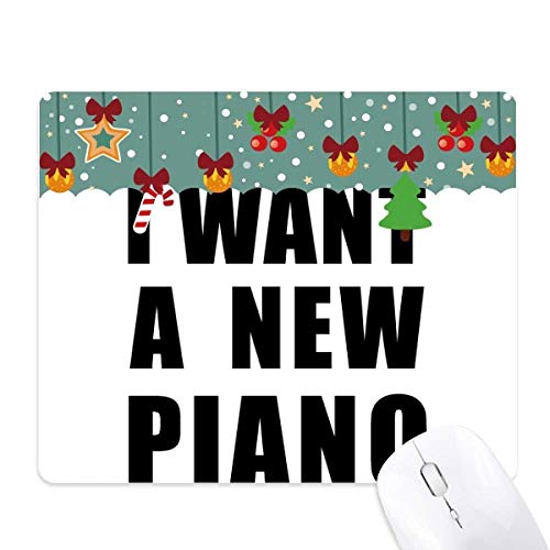 Tapis de souris pour piano I Want A New en caoutchouc durable aux finitions soignées