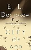 City Of God by E. L. Doctorow (2001-02-01) - E. L. Doctorow