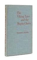 The Viking Laws and the Magna Charta: a Study of the Northmen's Cultural Influence in England and France B000JNQVQ0 Book Cover