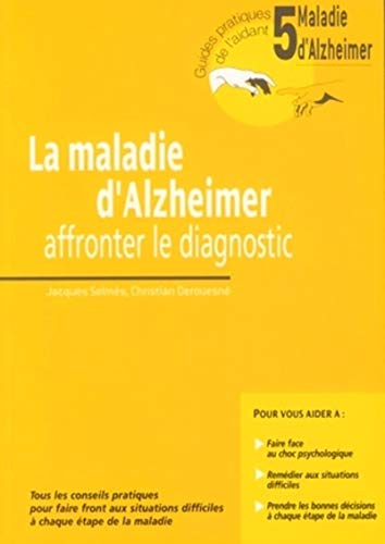 Maladie d'Alzheimer : Affronter le diagnostic