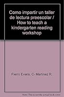 Como impartir un taller de lectura preescolar / How to teach a kindergarten reading workshop 9687809019 Book Cover