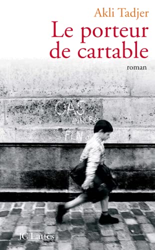 Le porteur de cartable (French Edition)