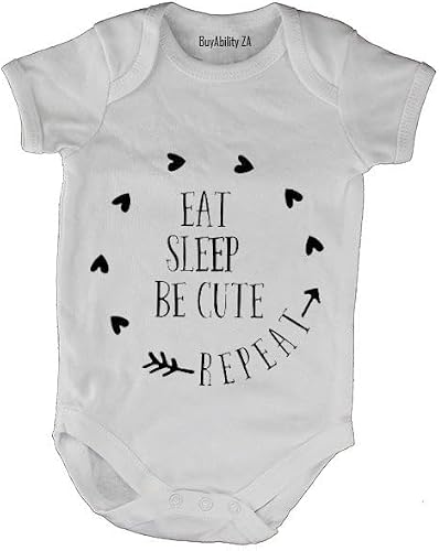 Eat. Sleep. Be Cute - Baby Grow 6-12 months White Short Sleeve