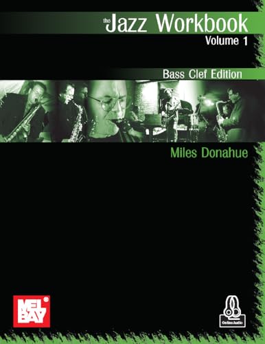 Jazz Workbook, Volume 1 Bass Clef Edition