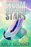 Storm Between the Stars: Book 1 in the Fall of the Censor