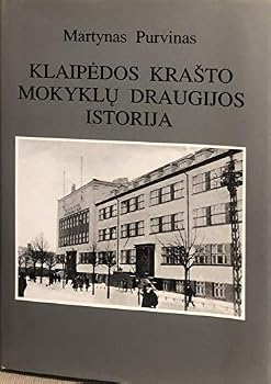 Hardcover Klaipedos Krasto Mokyklu Draugijos Istorija [Lithuanian] Book