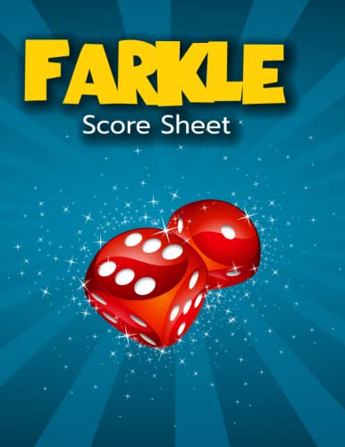 Farkle Score Sheets: 120 Games for Scorekeeping | Large Print Paperback | 8.5x11 inch | Gift: Large Print Paperback- (Farkle Score Pads)