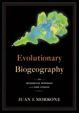 Evolutionary Biogeography: An Integrative Approach with Case Studies book cover