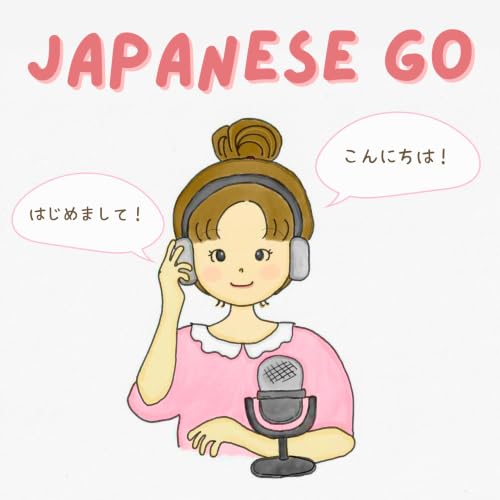 Couverture de Japanese Go 日本語ゴーJapanese Listening Practice
