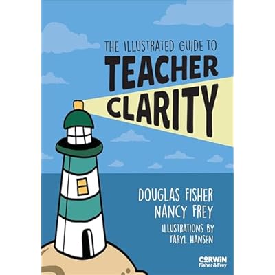 The Illustrated Guide to Teacher Clarity