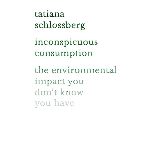 Inconspicuous Consumption by Tatiana Schlossberg episode artwork