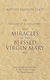 Miracles of the Blessed Virgin Mary: An English Translation (Boydell Medieval Texts, 1)