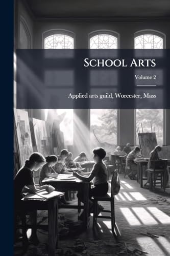 School Arts; Volume 2