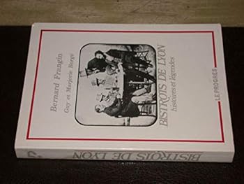 Paperback Bistrots de Lyon: Histoires et légendes [French] Book