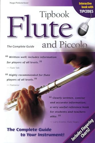 Tipbook Flute and Piccolo: The Complete Guide -  Pinksterboer, Hugo, 3rd Edition, Paperback