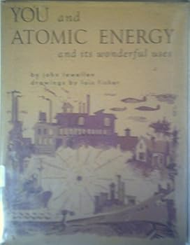 Hardcover You and atomic energy and its wonderful uses; Book