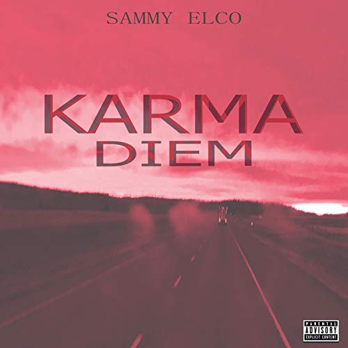 Karma Diem [Explicit]